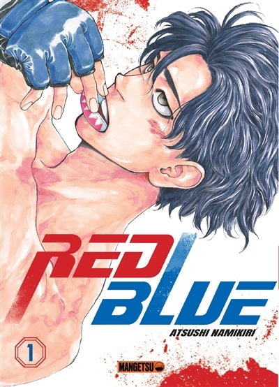 Red blue T.01 | Namikiri, Atsushi (Auteur)