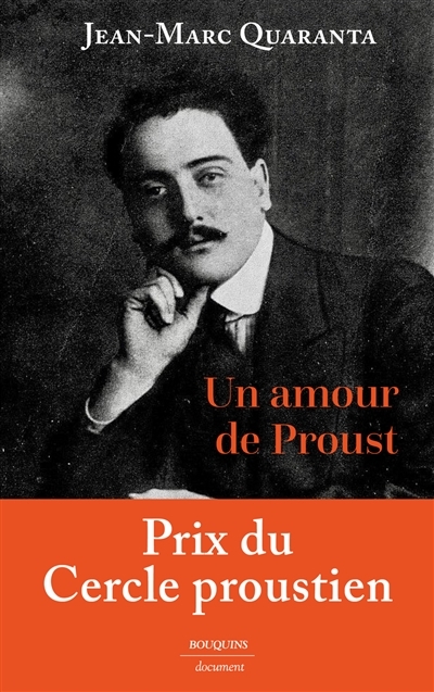 Un amour de Proust - Alfred Agostinelli (1888-1914) - récit | Quaranta, Jean-Marc