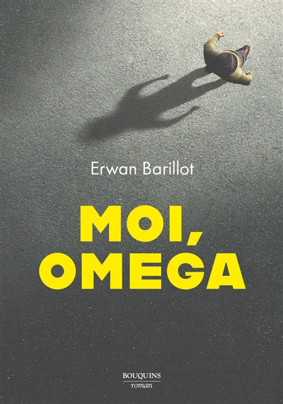 Moi, Omega | Barillot, Erwan