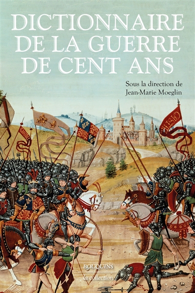 Dictionnaire de la guerre de Cent Ans | 