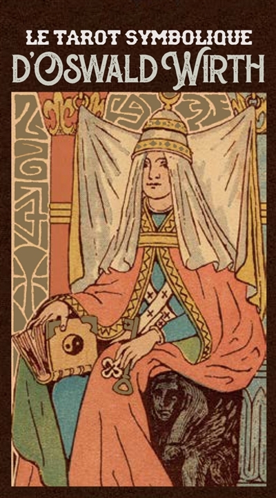 Tarot symbolique d'Oswald Wirth (Le) | Wirth, Oswald