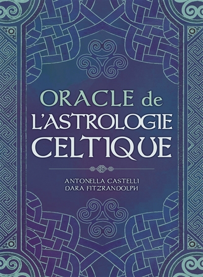 Oracle de l'astrologie celtique | Fitzrandolph, Dara
