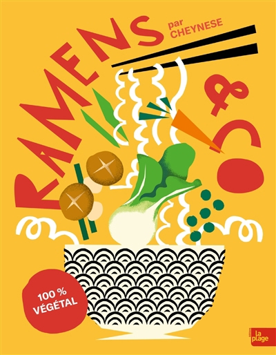 Ramens & co : 100 % végétal | Khachame, Cheynese