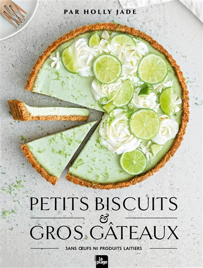 Petits biscuits et gros gâteaux | Holly, Jade