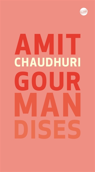 Gourmandises | Chaudhuri, Amit