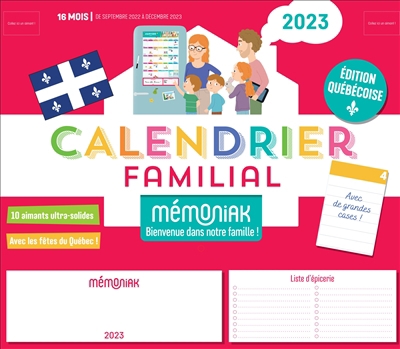 Calendrier familial 2023 : 16 mois, de septembre 2022 à décembre 2023 : édition québécoise | 