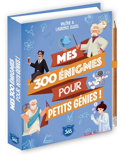 Mes 300 énigmes pour petits génies ! | Cluzel, Valérie