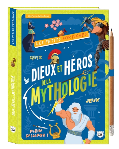 Dieux et héros de la mythologie : quiz, jeux, plein d'infos ! | Maufras, Jérôme