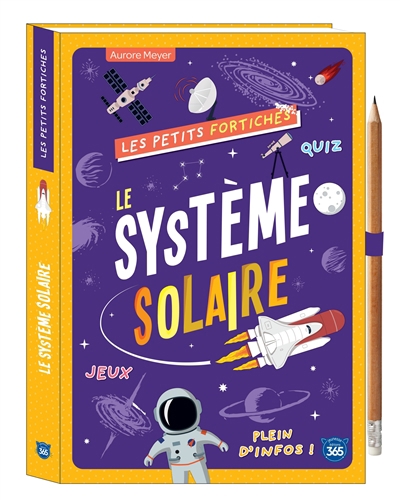 Système solaire : quiz, jeux, plein d'infos ! (Le) | Meyer, Aurore