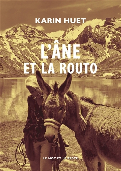 L'âne et la Routo | Huet, Karin (Auteur)