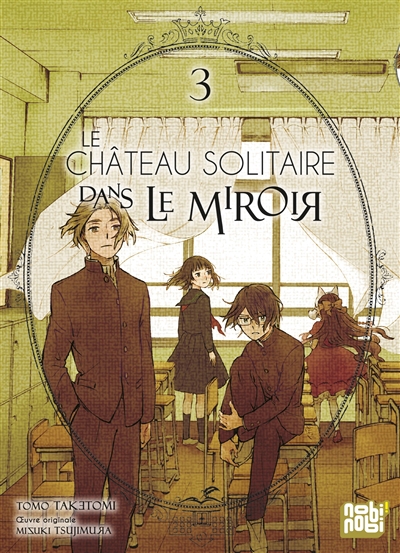 château solitaire dans le miroir T.03 | Tsujimura, Mizuki (Auteur) | Taketomi, Tomo (Illustrateur)