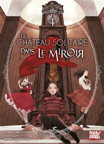 Le château solitaire dans le miroir T.04 | Tsujimura, Mizuki (Auteur) | Taketomi, Tomo (Illustrateur)
