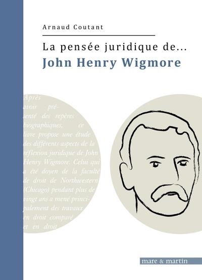 pensée juridique de John Henry Wigmore (La) | Coutant, Arnaud