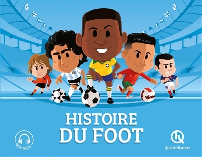 Histoire du foot | Crété-Bétry, Patricia (Auteur)