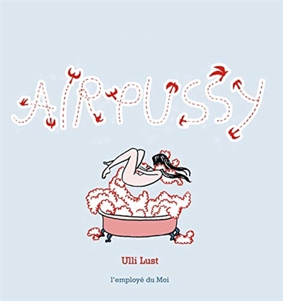 Airpussy | Lust, Ulli