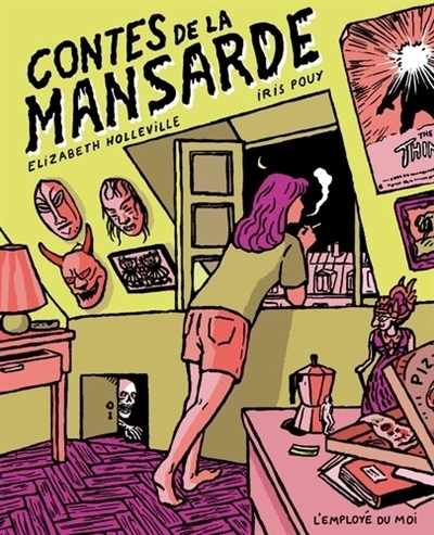 Contes de la mansarde | Pouy, Iris (Auteur) | Holleville, Elizabeth (Illustrateur)