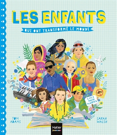 enfants qui ont transformé le monde (Les) | Adams, Tom