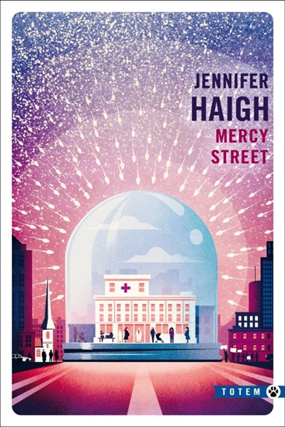 Mercy Street | Haigh, Jennifer