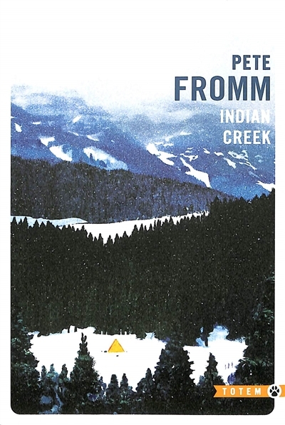 Indian Creek | Fromm, Pete (Auteur)
