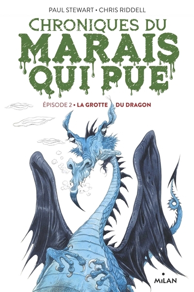 Chroniques du Marais qui pue T.02- grotte du dragon (La) | Stewart, Paul