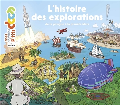 Mes p'tits docs - Histoire des explorations (L') | Ledu, Stéphanie