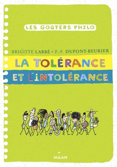 Les goûters philo T.47 - La tolérance et l'intolérance | Labbé, Brigitte