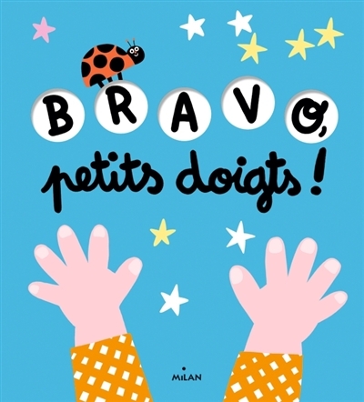 Bravo, petits doigts ! | Mory, Tristan