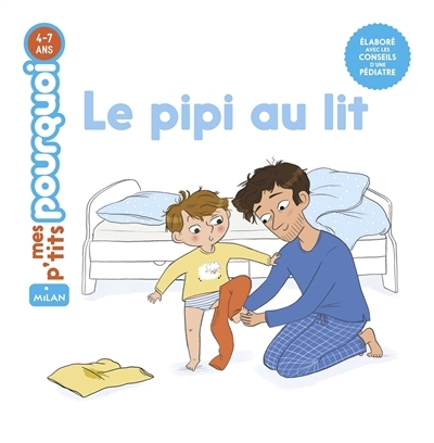 Pipi au lit (Le) | Laurans, Camille