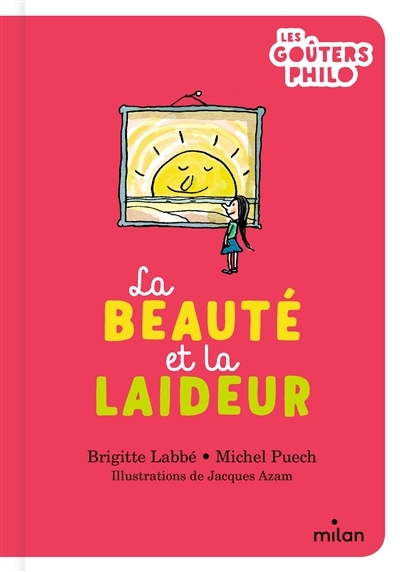 Beauté et la laideur (La) | Labbé, Brigitte