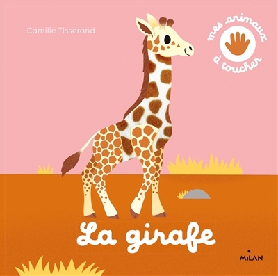 Girafe (La) | Tisserand, Camille