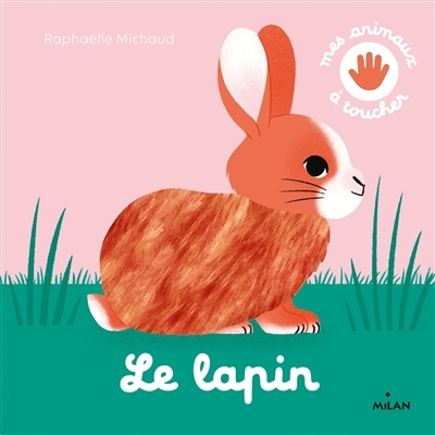 Lapin (Le) | Michaud, Raphaëlle