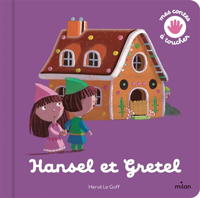 Hansel et Gretel | Le Goff, Hervé
