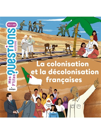 colonisation et la décolonisation françaises (La) | Bathias-Rascalou, Céline