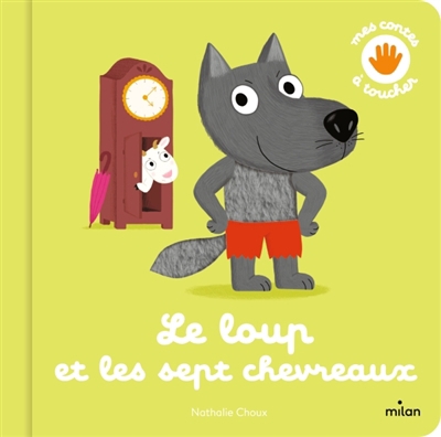 loup et les sept chevreaux (Le) | Choux, Nathalie