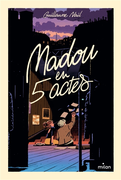 Madou en 5 actes | Nail, Guillaume (Auteur)