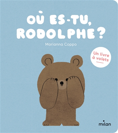 Où es-tu, Rodolphe ? | Coppo, Marianna (Auteur)