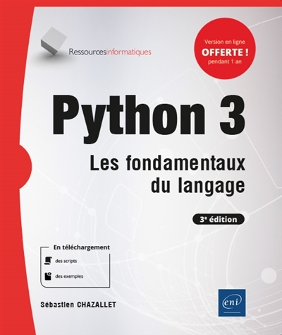 Python 3 : Les fondamentaux du langage | Chazallet, Sébastien