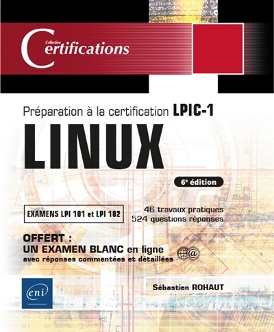 Linux, préparation à la certification LPIC-1 | Rohaut, Sébastien