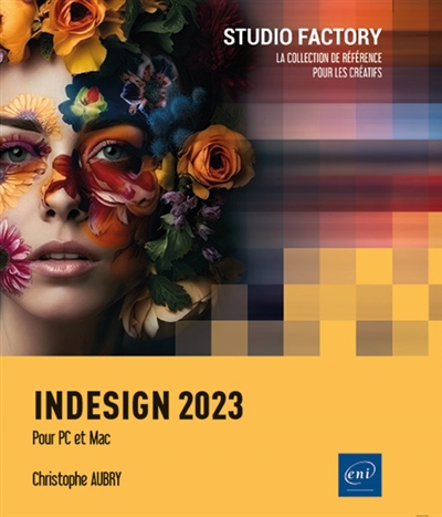InDesign 2023 : pour PC et Mac | Aubry, Christophe (Auteur)