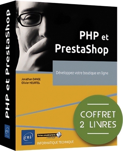 PHP et PrestaShop : développez votre boutique en ligne : coffret 2 livres | Heurtel, Olivier (Auteur) | Danse, Jonathan (Auteur)