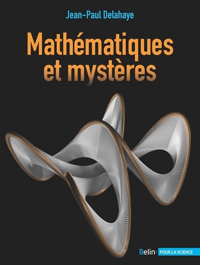Mathématiques et mystères | Delahaye, Jean-Paul