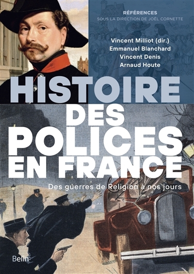 Histoire des polices en France | Blanchard, Emmanuel