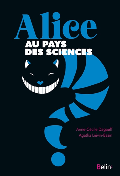 Alice au pays des sciences | Dagaeff, Anne-Cécile