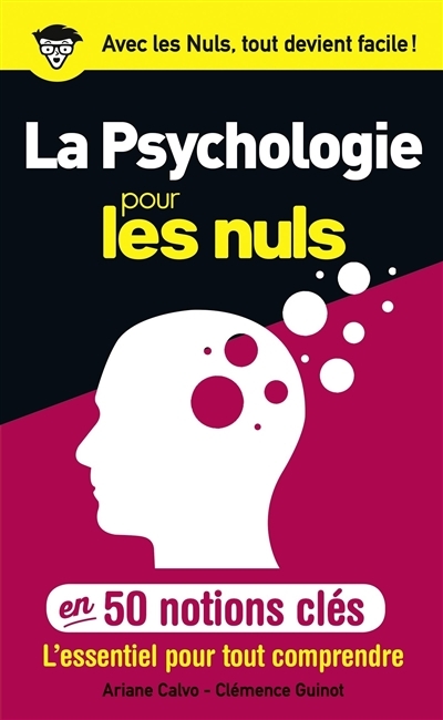 psychologie pour les nuls en 50 notions clés (La) | Calvo, Ariane