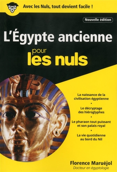 L'Egypte ancienne pour les nuls | Maruéjol, Florence
