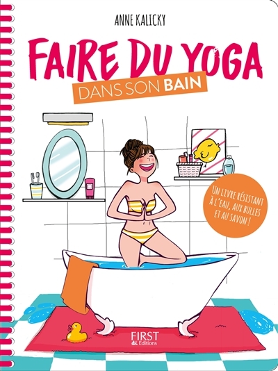 Faire du yoga dans son bain | Marchand Kalicky, Anne