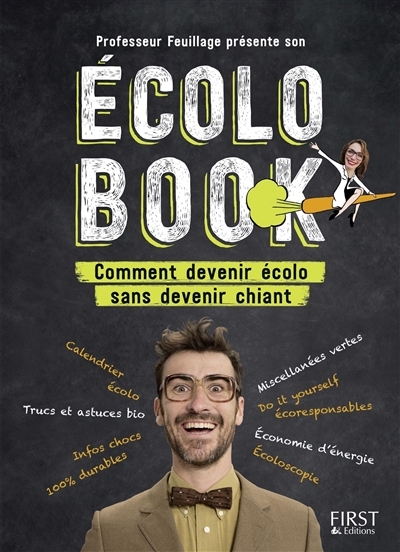 Professeur Feuillage présente son Ecolo book | Duméry, Mathieu
