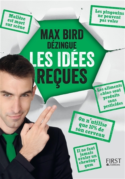 Max Bird dézingue les idées reçues | Bird, Max