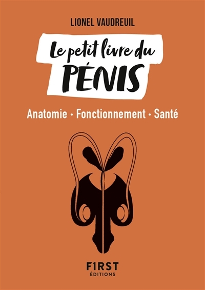 petit livre du pénis (Le) | Vaudreuil, Lionel