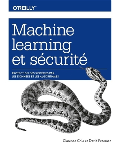 Machine learning et sécurité | Chio, Clarence
